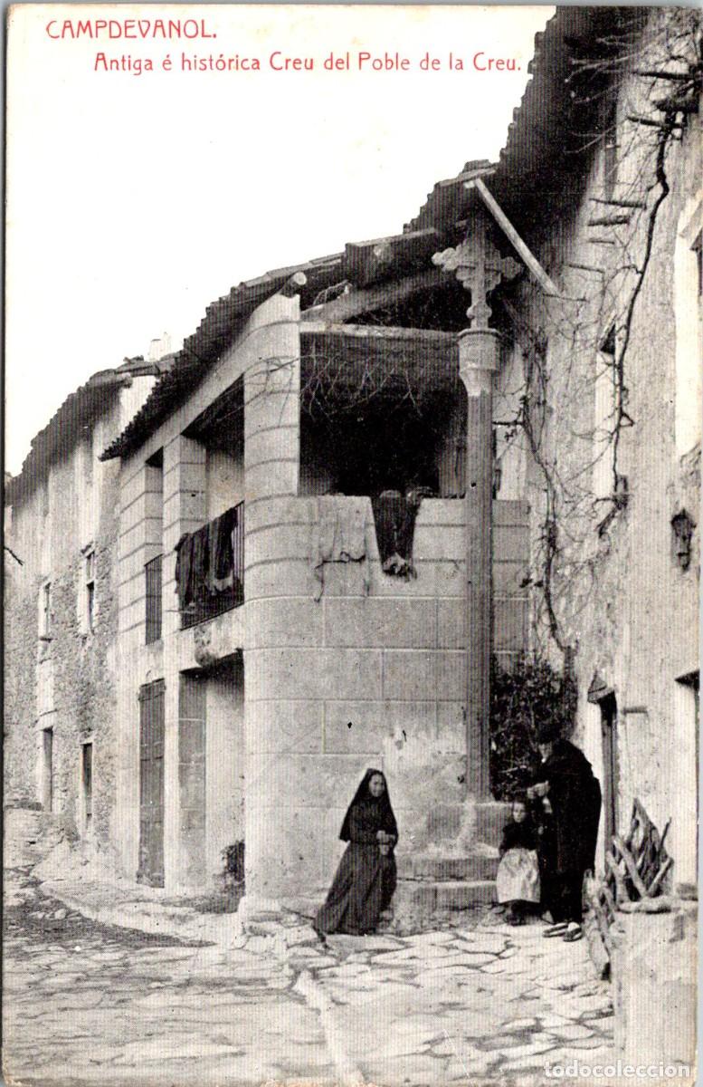 Postales: Campdevanol - Antiga &eacute; hist&oacute;rica Creu del Poble de la Creu - Thomas - 139x90mm