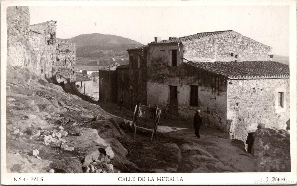 Postales: Pals - Calle de la Muralla - J. Maim&iacute; n&ordm; 4 - Fotogr&aacute;fica (Infonal) - 140x87mm