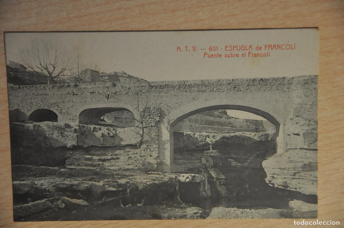 Postales: postal espugla de francoli, puente sobre el francoli atv 601
