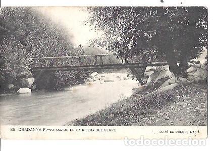 Postales: ANTIGUA POSTAL 86 CERDANYA F PAISSATGE EN LA RIBERA DEL SEGRE CLIXE DE DOLORS MACIA