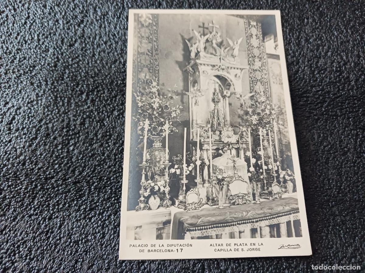 Postales: 17 Barcelona. Palacio de la Diputaci&oacute;n. Altar de plata en la capilla de S. Jorge. adolfo Zerkowitz