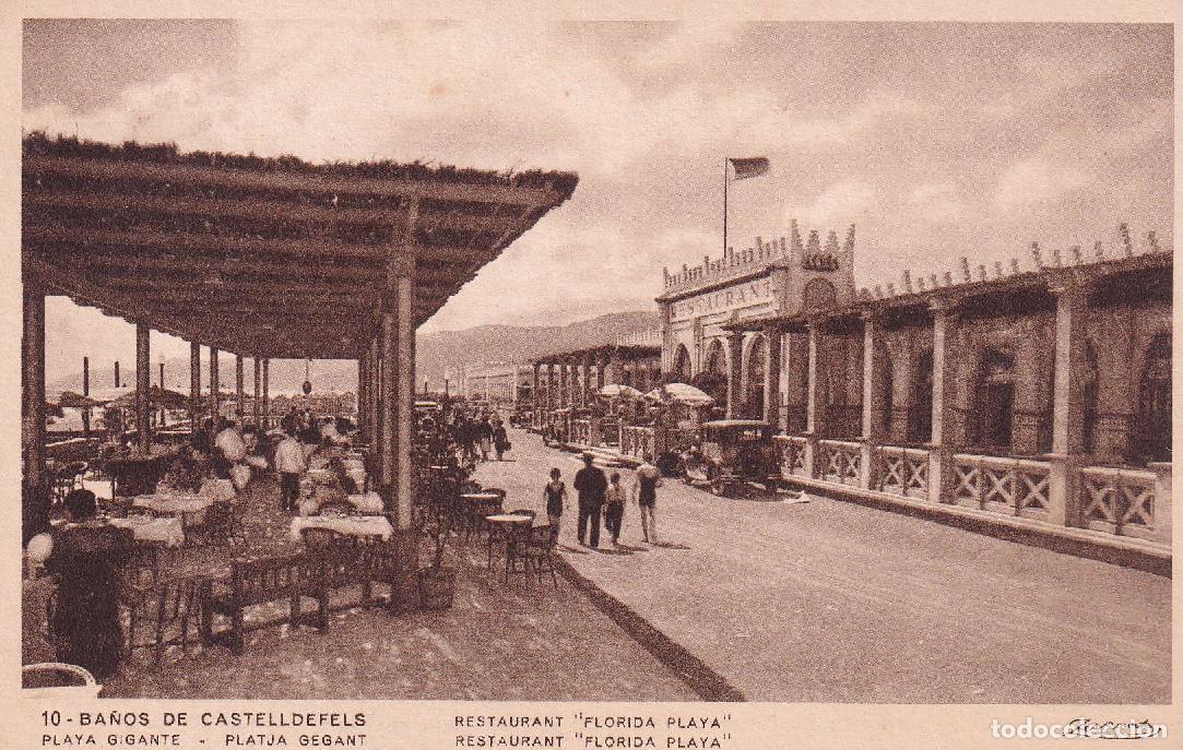 Postales: CASTELLDEFELS - 10. BA&Ntilde;OS, PLAYA GRANDE. RESTAURANT FLORIDA PLAYA (ZERKOWITZ)