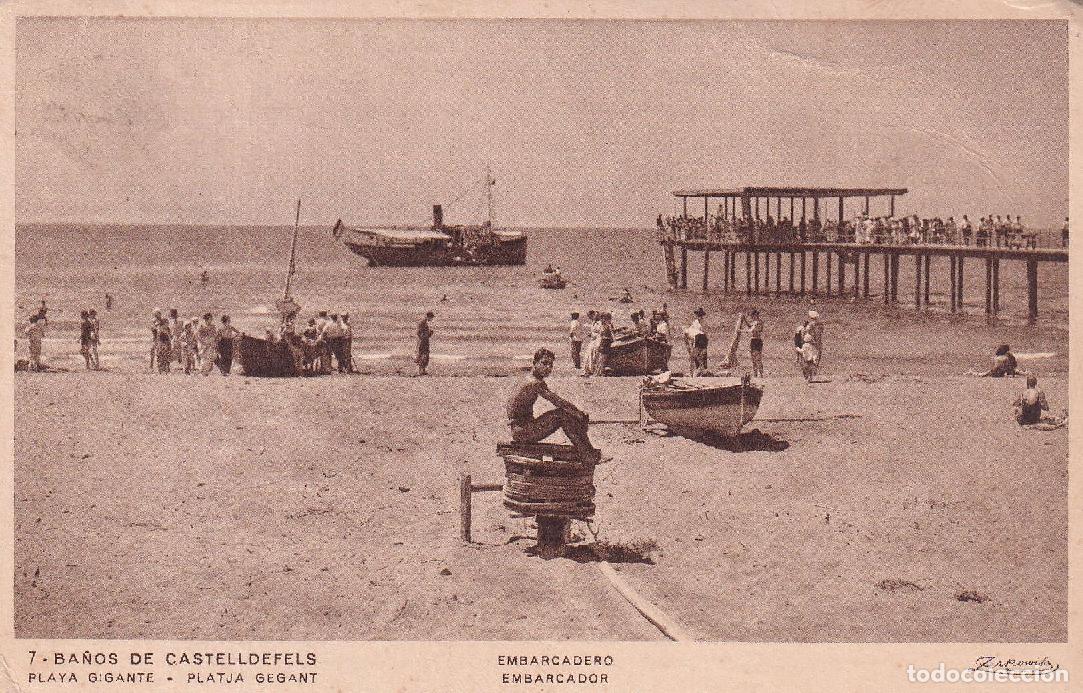 Postales: CASTELLDEFELS - 7. BA&Ntilde;OS, PLAYA GRANDE. EMBARCADERO (ZERKOWITZ)