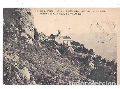 Postales: ANTIGUA POSTAL 218 LO GIRONES LA VALL D'HOSTOLES SANTUARI DE LA SALUT DEMUNT DE SANT FELIU DE PALLAR
