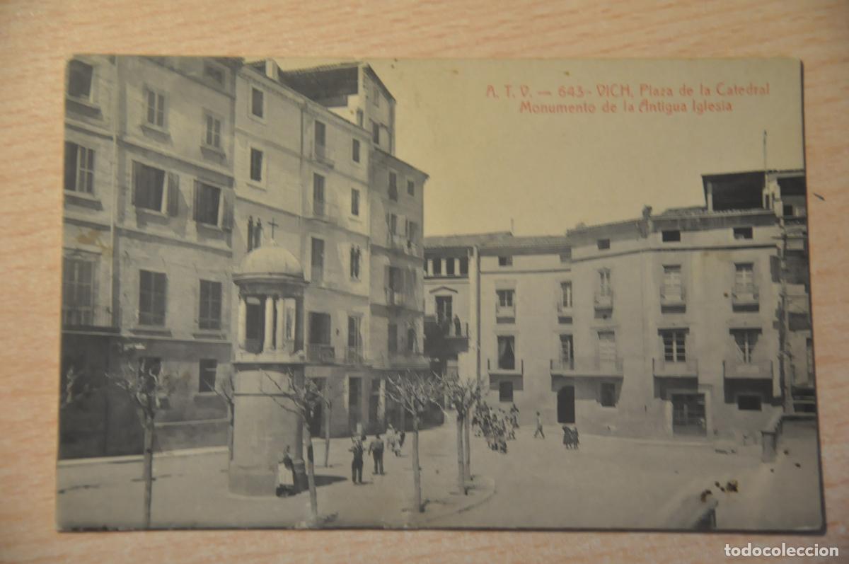 Postales: postal vich, vic, plaza de la catedral monumento de la antigua iglesia atv 643
