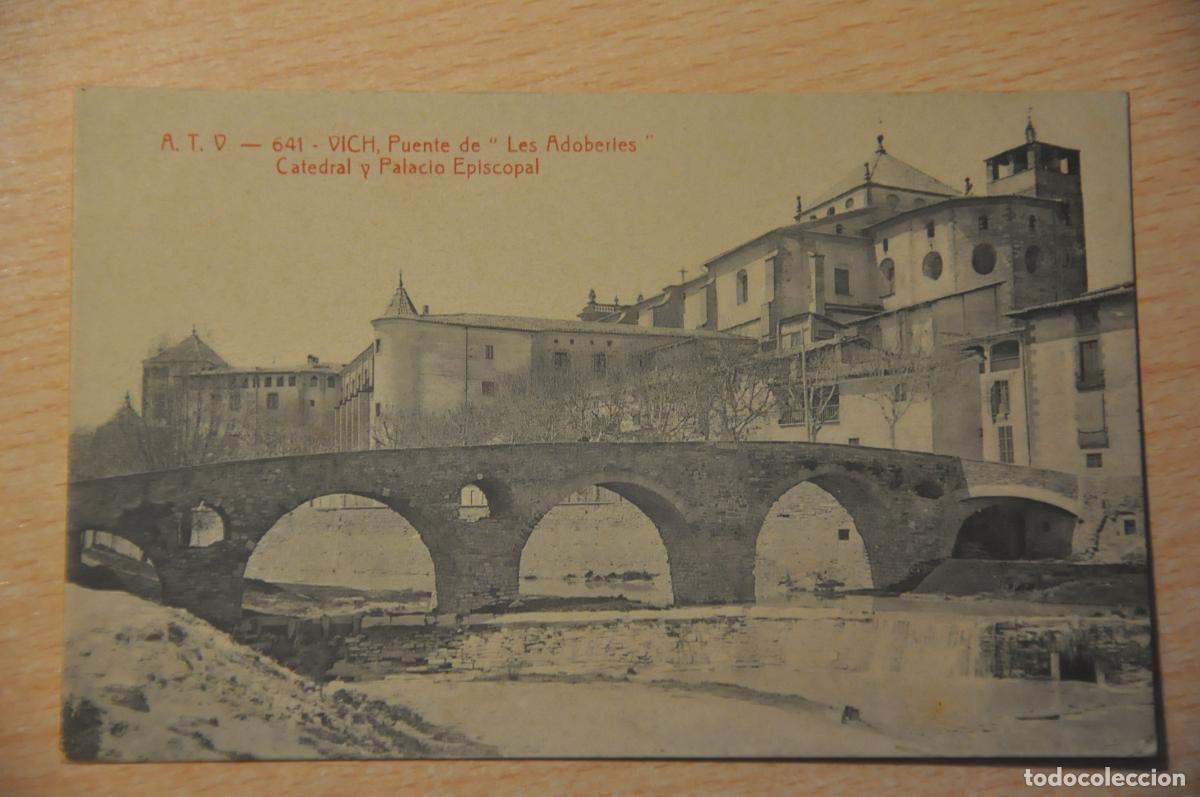 Postales: postal vich, vic, puente de les adoberies catedral y palacio episcolpal atv 641
