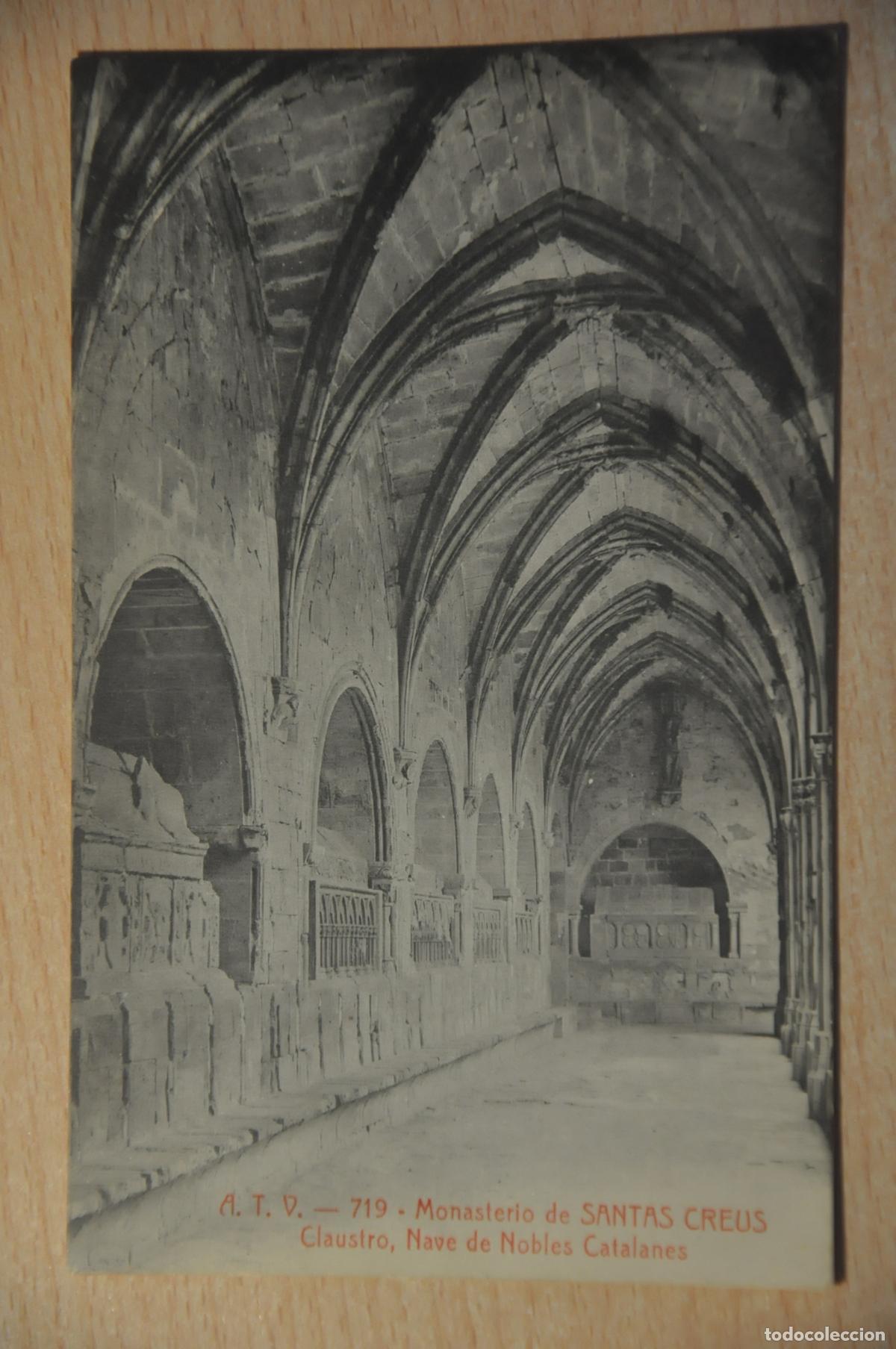 Postales: postal monasterio de santas creus, claustro nave de nobles catalanes atv 719