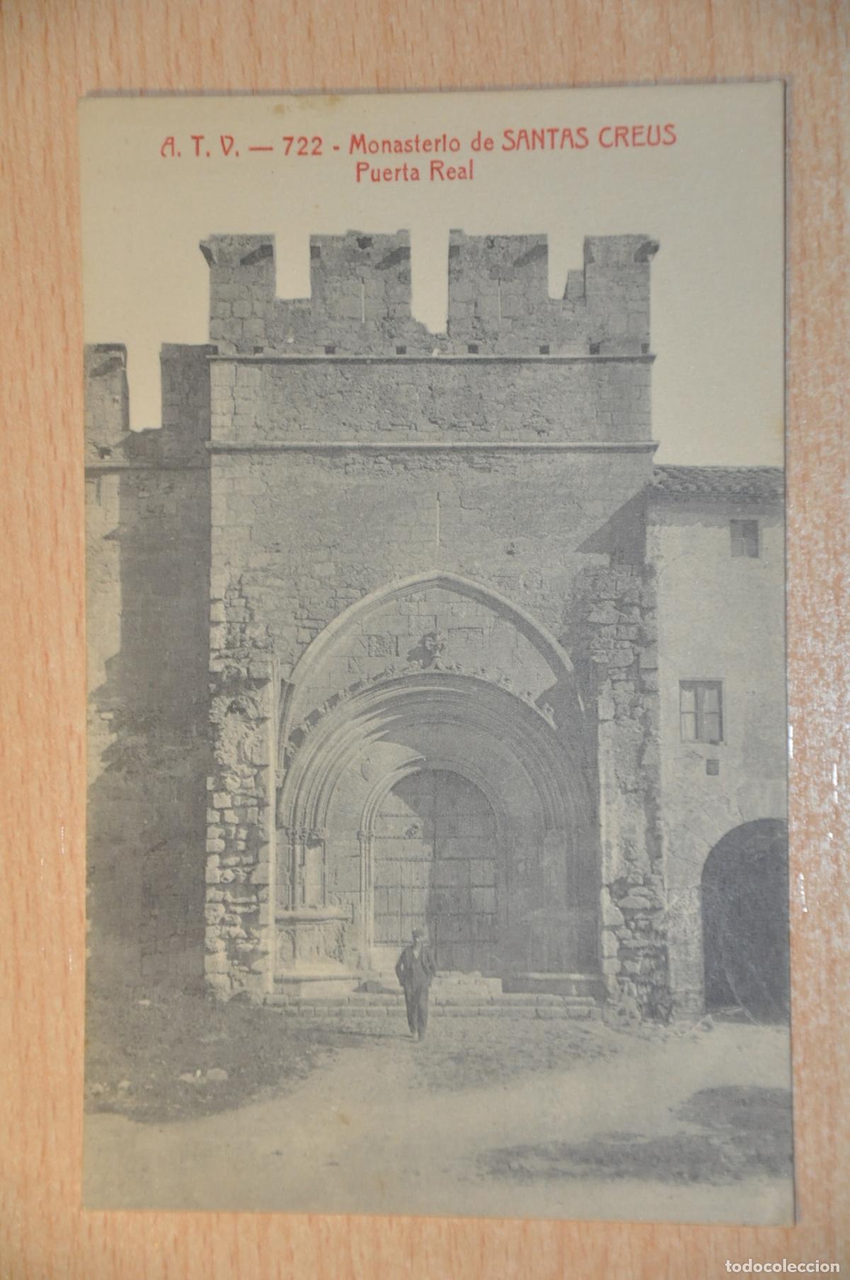 Postales: postal monasterio de santas creus, puerta real atv 722