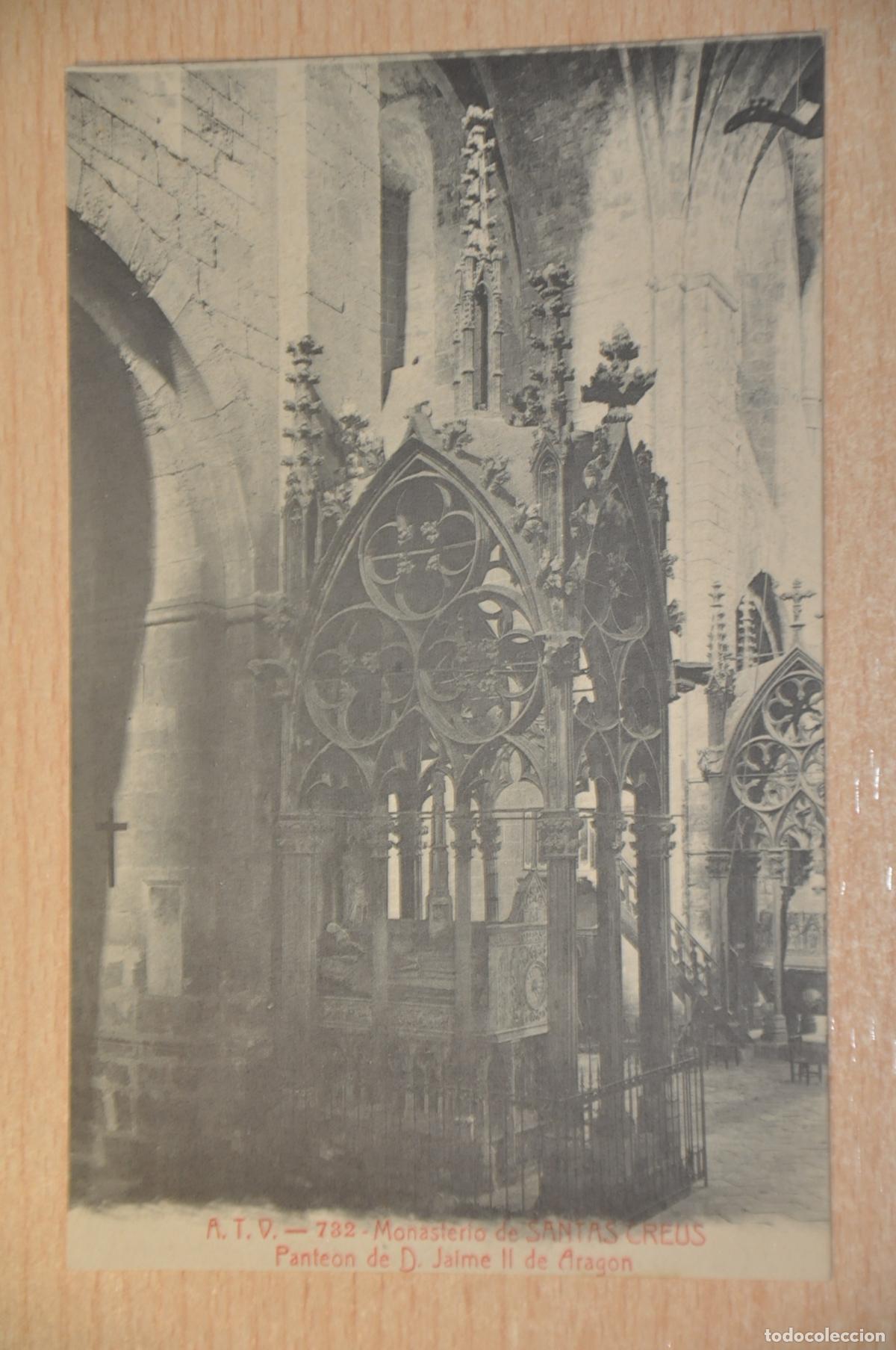 Postales: postal monasterio de santas creus, panteon de d.jaime II de aragon atv 732