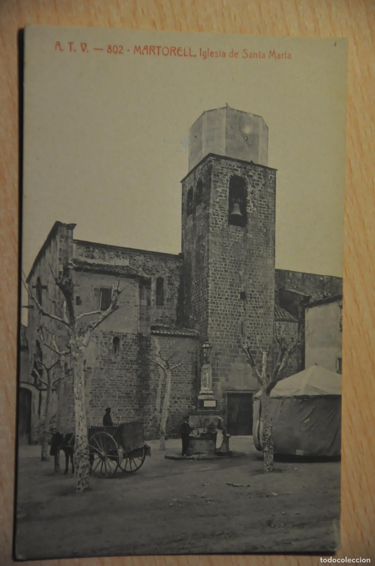 Postales: postal martorell, iglesia de santa maria atv 802