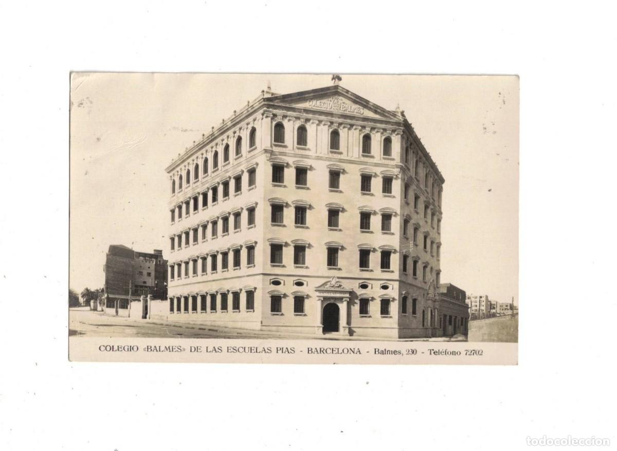Postales: BARCELONA. ESCUELAS PIAS BALMES