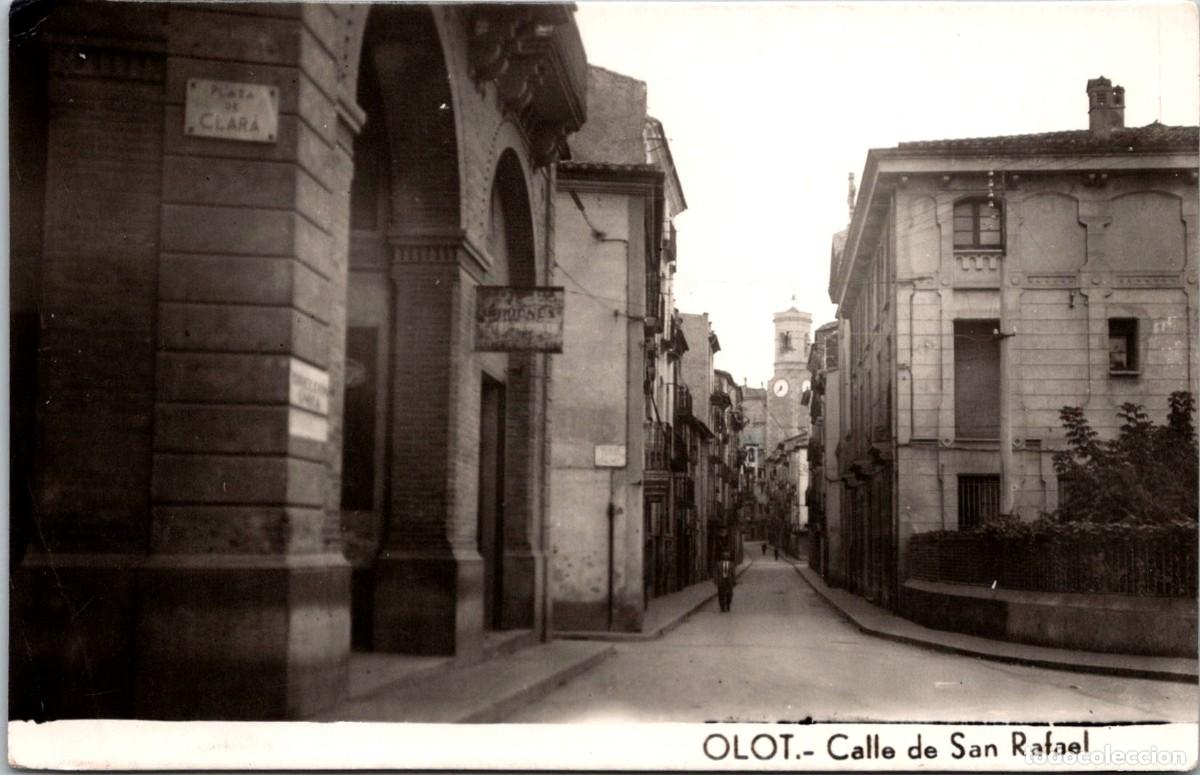 Postales: Olot - Calle de San Rafael - Fotogr&aacute;fica - Sin m&aacute;s datos - 139x89mm - Plaza de Clar&agrave;