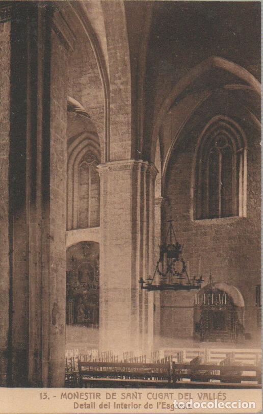 Postales: SANT CUGAT DEL VALLES, MONASTERIO, INTERIOR DE LA IGLESIA, NO INDICA EL EDITOR