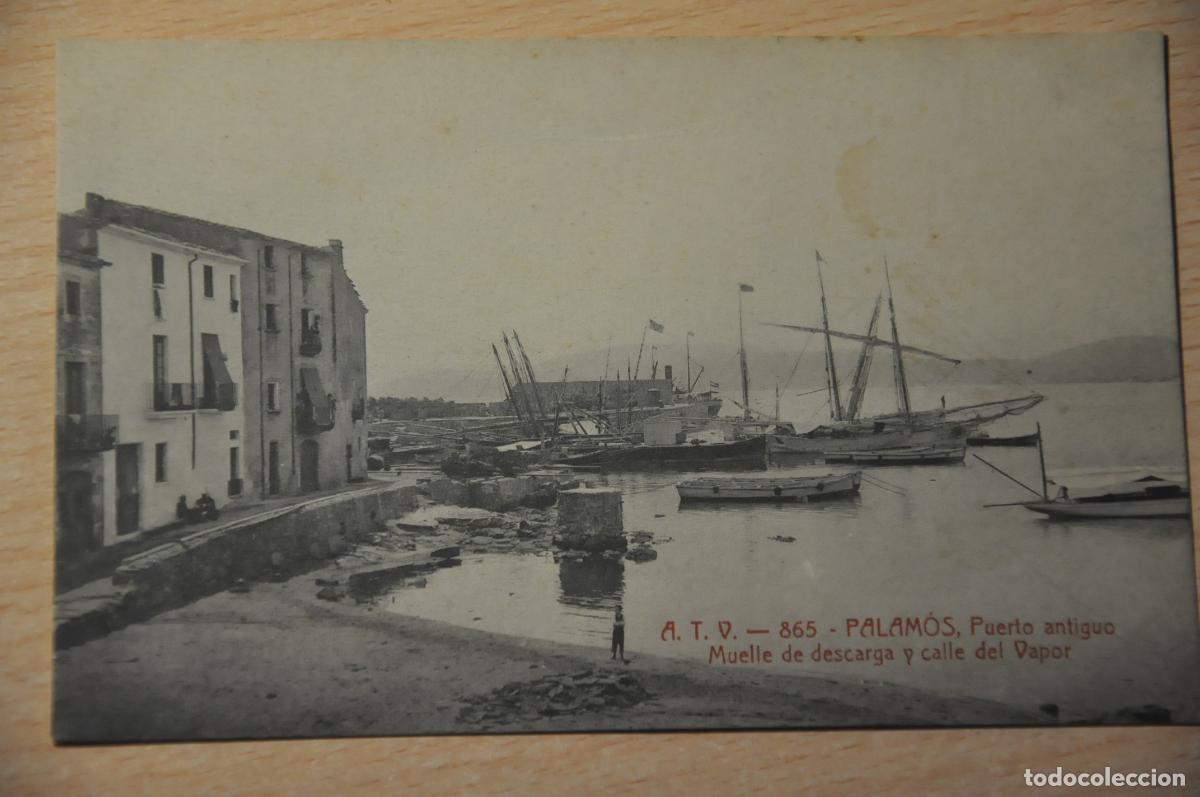 Postales: postal palamos, puerto antiguo, muelle de descarga y calle del vapor atv 865