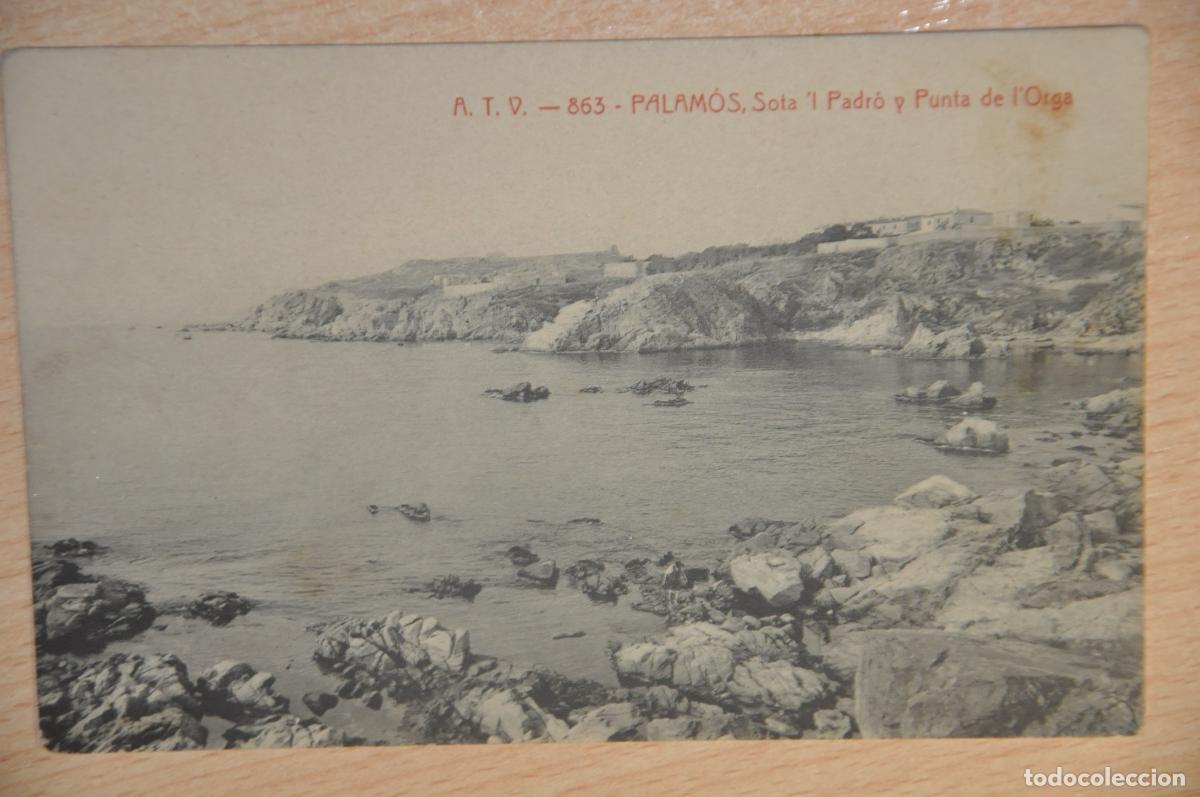 Postales: postal palamos, sota padro y punta de l&acute;orga atv 863