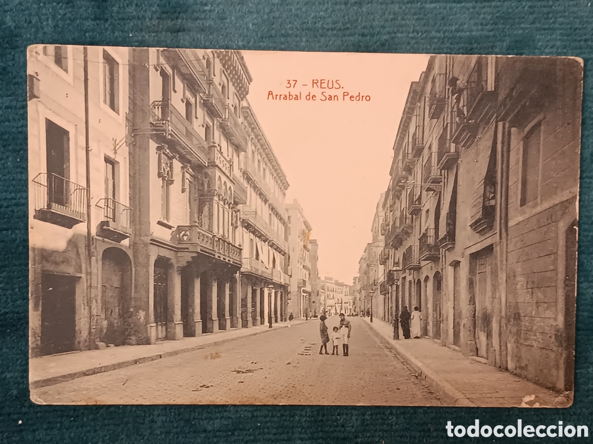 Postales: 37 REUS. Arrabal de San Pedro