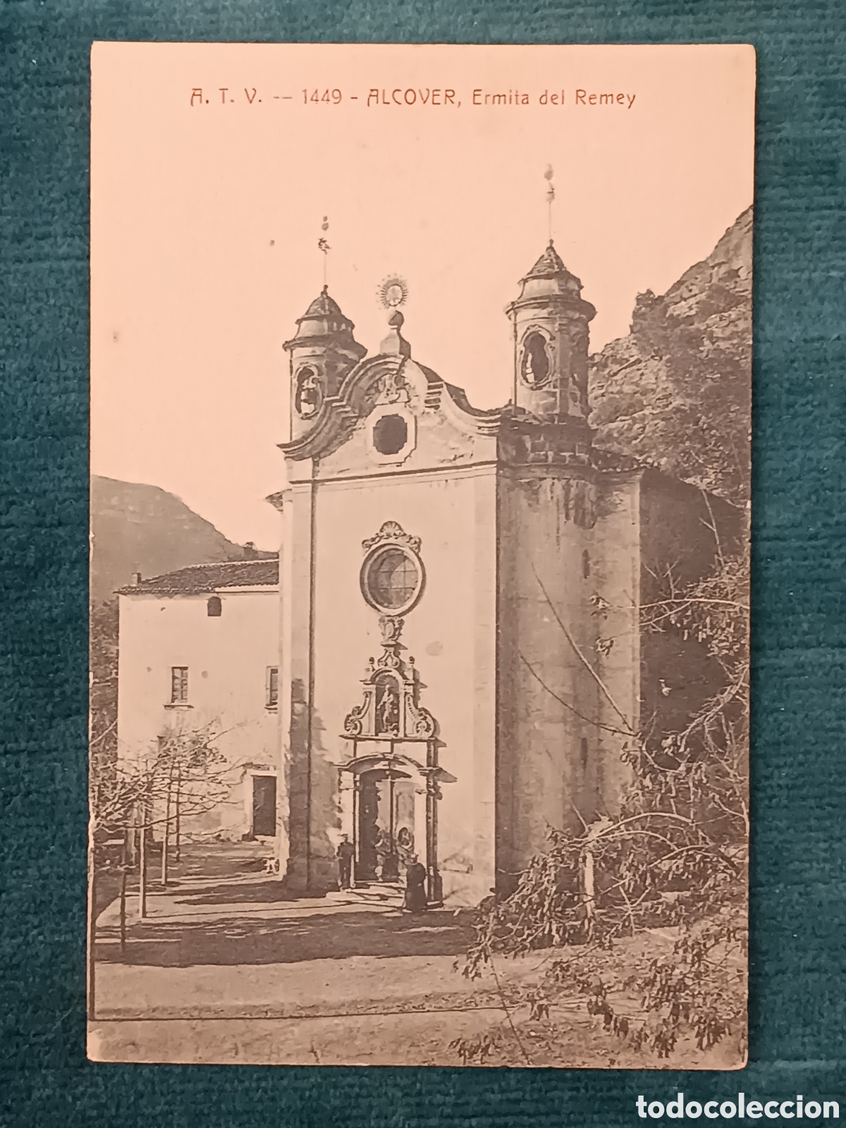 Postales: A.T.V. 1449 ALCOVER. Ermita del Remey