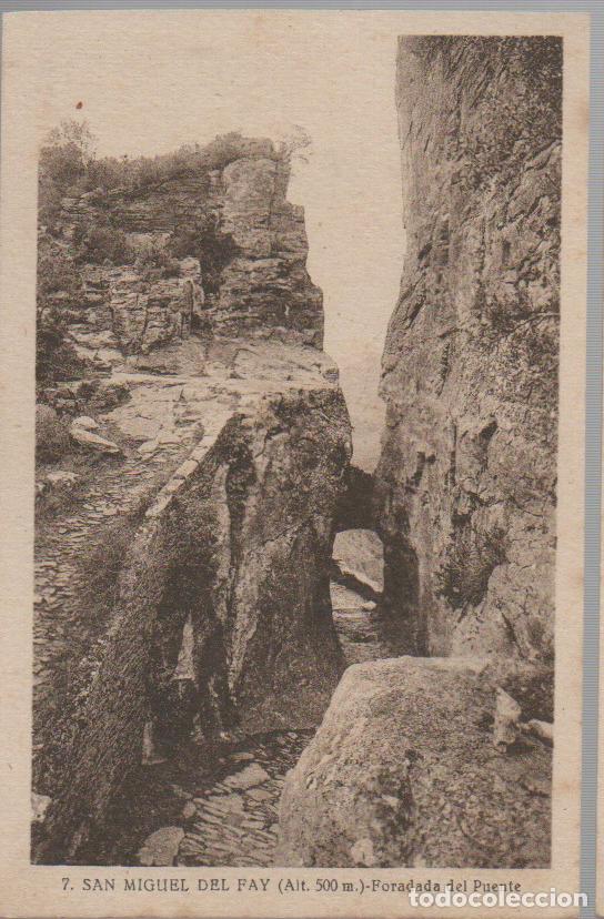 Postales: SAN MIGUEL DE FAY, FORADADA PUENTE, EDITOR ROISIN N&ordm; 7
