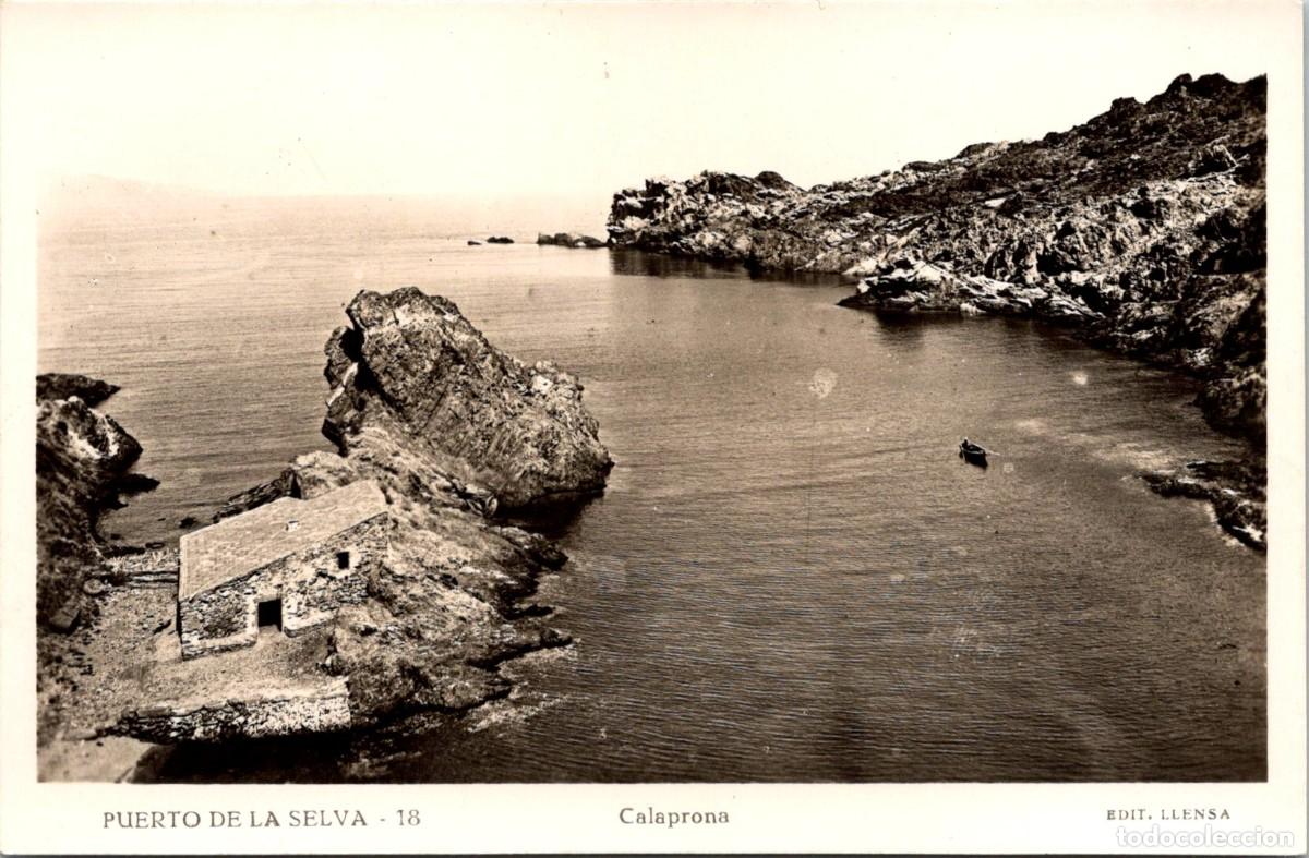 Postales: Puerto de la Selva - Calaprona - Llensa 18 - 140x91mm
