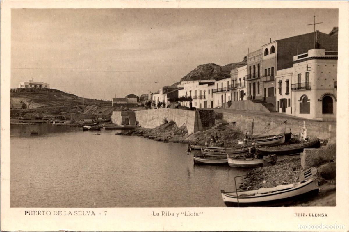 Postales: Puerto de la Selva - La Riba y Lloia - Llensa 7 - 139x92mm