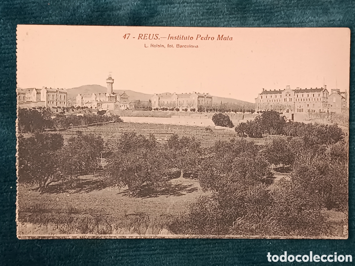 Postales: 47 REUS. Instituto Pedro Mata