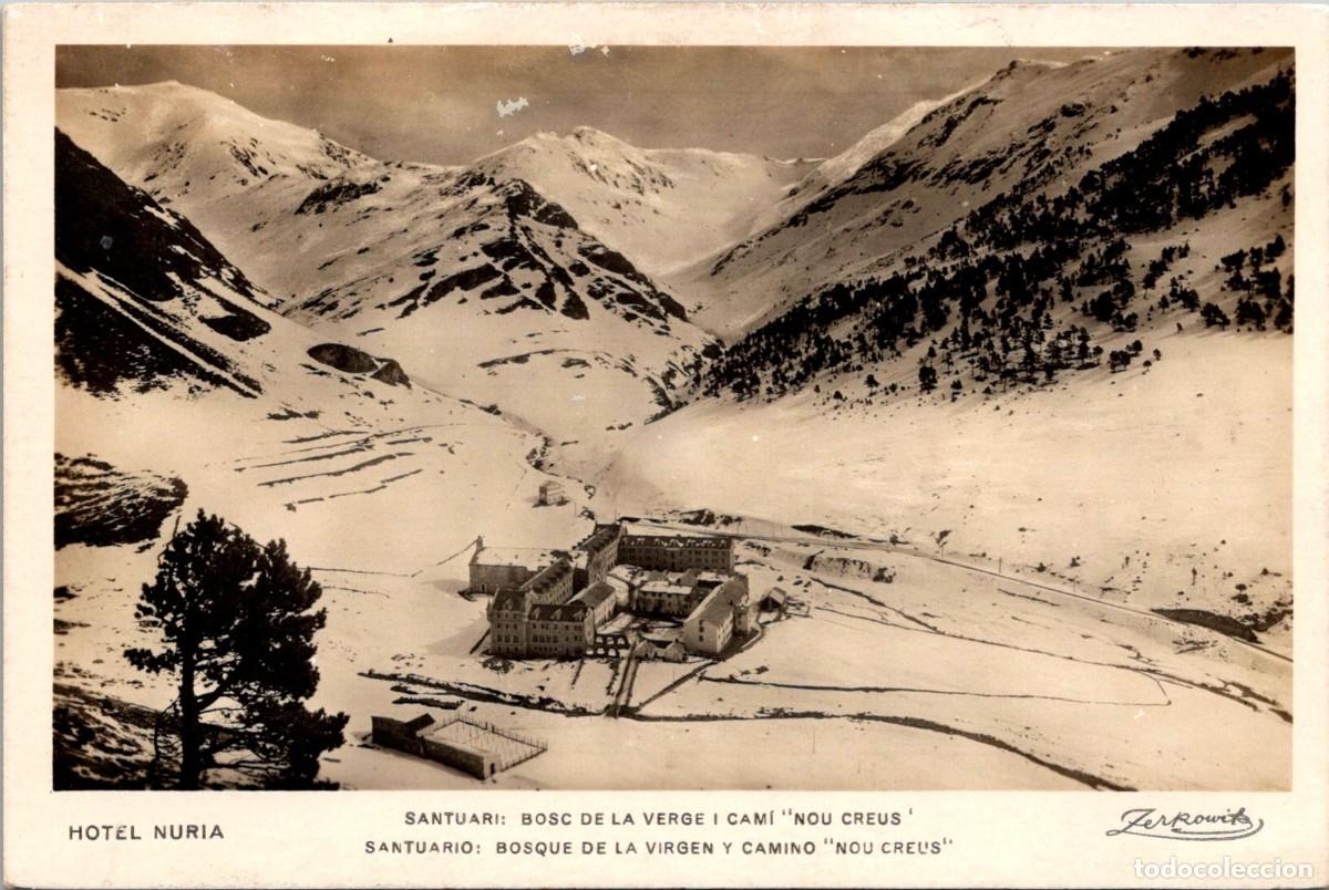Postales: Hotel Nuria - Santuari - Bosc de la Verge i Cam&iacute; Nou Creus - Zerkowitz - 138x92mm - In&eacute;dita en Todoc