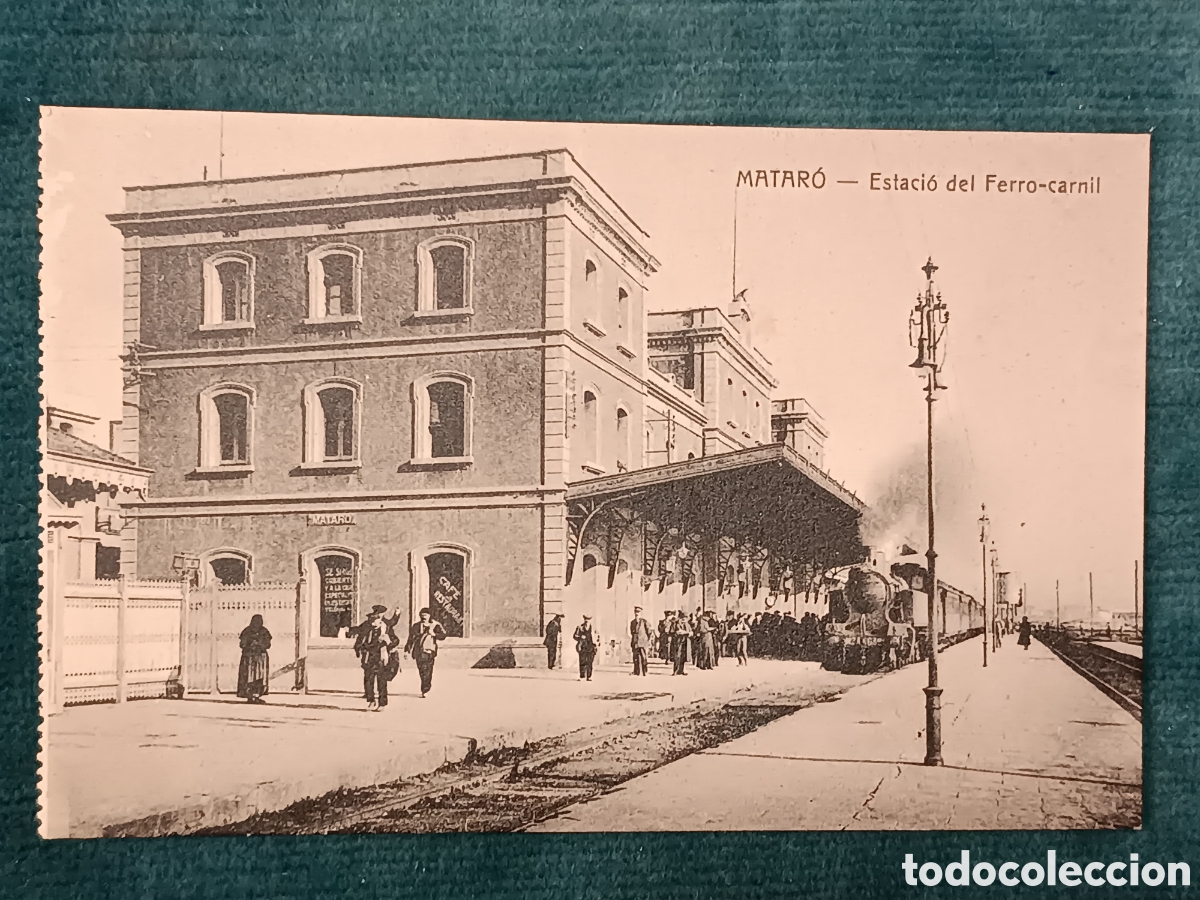 Postales: MATAR&Oacute;. Estaci&oacute; del Ferro-carril