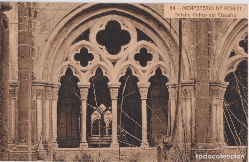 Postales: MONASTERIO DE POBLET, DETALLE G&Oacute;TICO DEL CLAUSTRO &ndash; L.ROISIN, FOT.N&ordm;64 &ndash; S/C