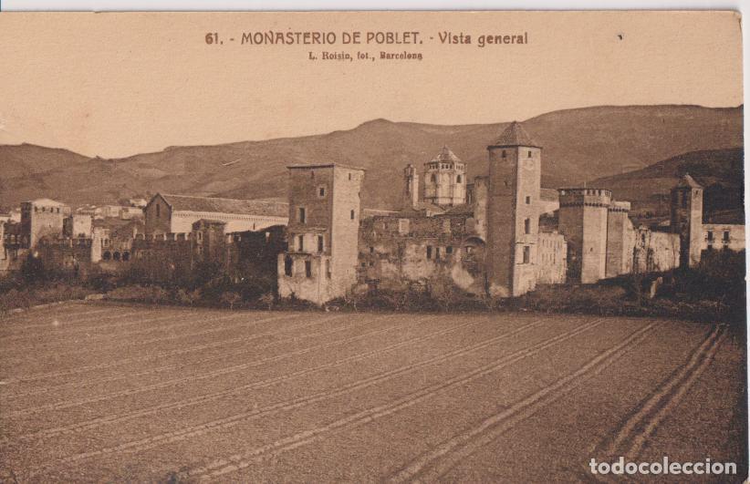 Postales: MONASTERIO DE POBLET, VISTA GENERAL &ndash; L.ROISIN, FOT.N&ordm;61 &ndash; S/C