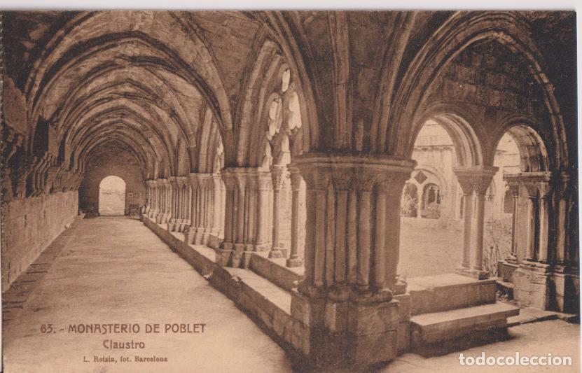 Postales: MONASTERIO DE POBLET, CLAUSTRO &ndash; L.ROISIN, FOT.N&ordm;63 &ndash; S/C