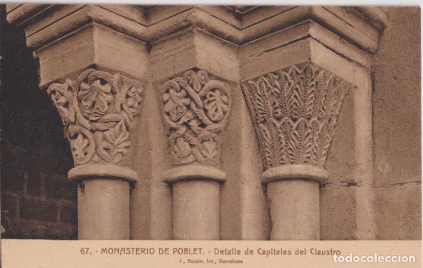 Postales: MONASTERIO DE POBLET, DETALLE DE CAPITALES DEL CLAUSTRO &ndash; L.ROISIN, FOT.N&ordm;67 &ndash; S/C