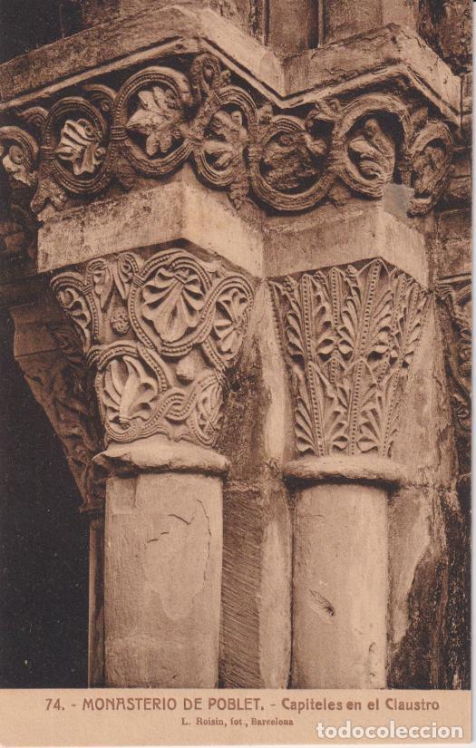 Postales: MONASTERIO DE POBLET, CAPITALES EN EL CLAUSTRO &ndash; L.ROISIN, FOT.N&ordm;74 &ndash; S/C