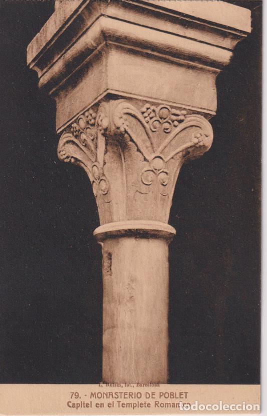 Postales: MONASTERIO DE POBLET, CAPITEL EN EL TEMPLETE ROM&Aacute;NICO &ndash; L.ROISIN, FOT.N&ordm;79 &ndash; S/C