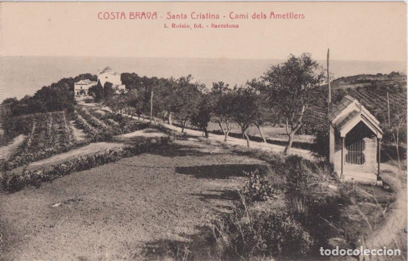 Postales: COSTA BRAVA, SANTA CRISTINA, CAMI DELS AMETLLERS &ndash; L.ROISIN, FOT. - S/C
