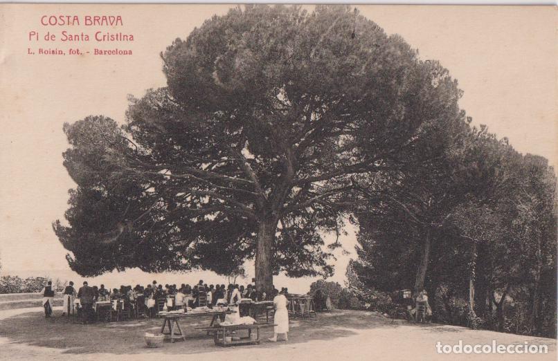 Postales: COSTA BRAVA, PI DE SANTA CRISTINA &ndash; L.ROISIN, FOT. - S/C
