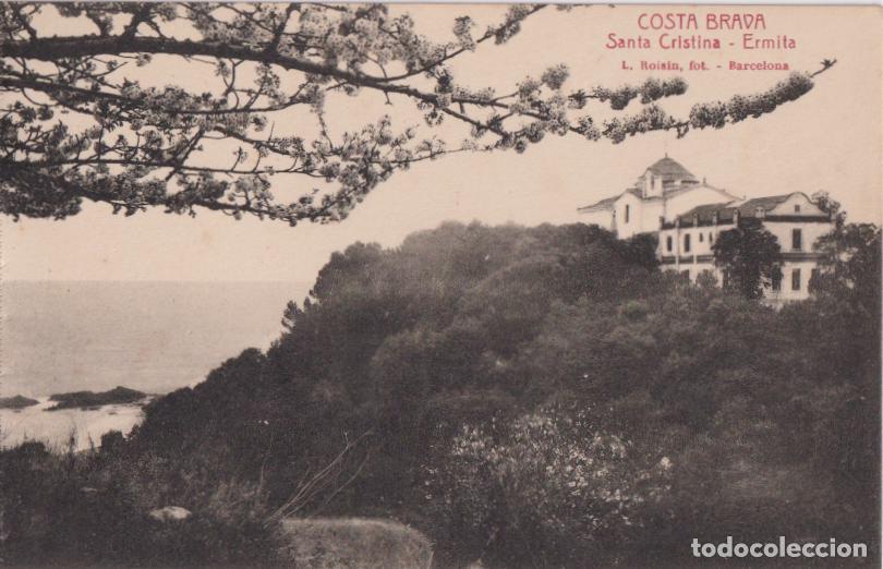 Postales: COSTA BRAVA, SANTA CRISTINA, ERMITA &ndash; L.ROISIN, FOT. - S/C