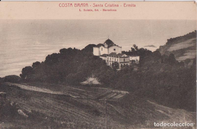 Postales: COSTA BRAVA, SANTA CRISTINA, ERMITA &ndash; L.ROISIN, FOT. - S/C