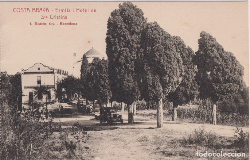 Postales: COSTA BRAVA, ERMITA I HOTEL DE SANTA CRISTINA &ndash; L.ROISIN, FOT. - S/C
