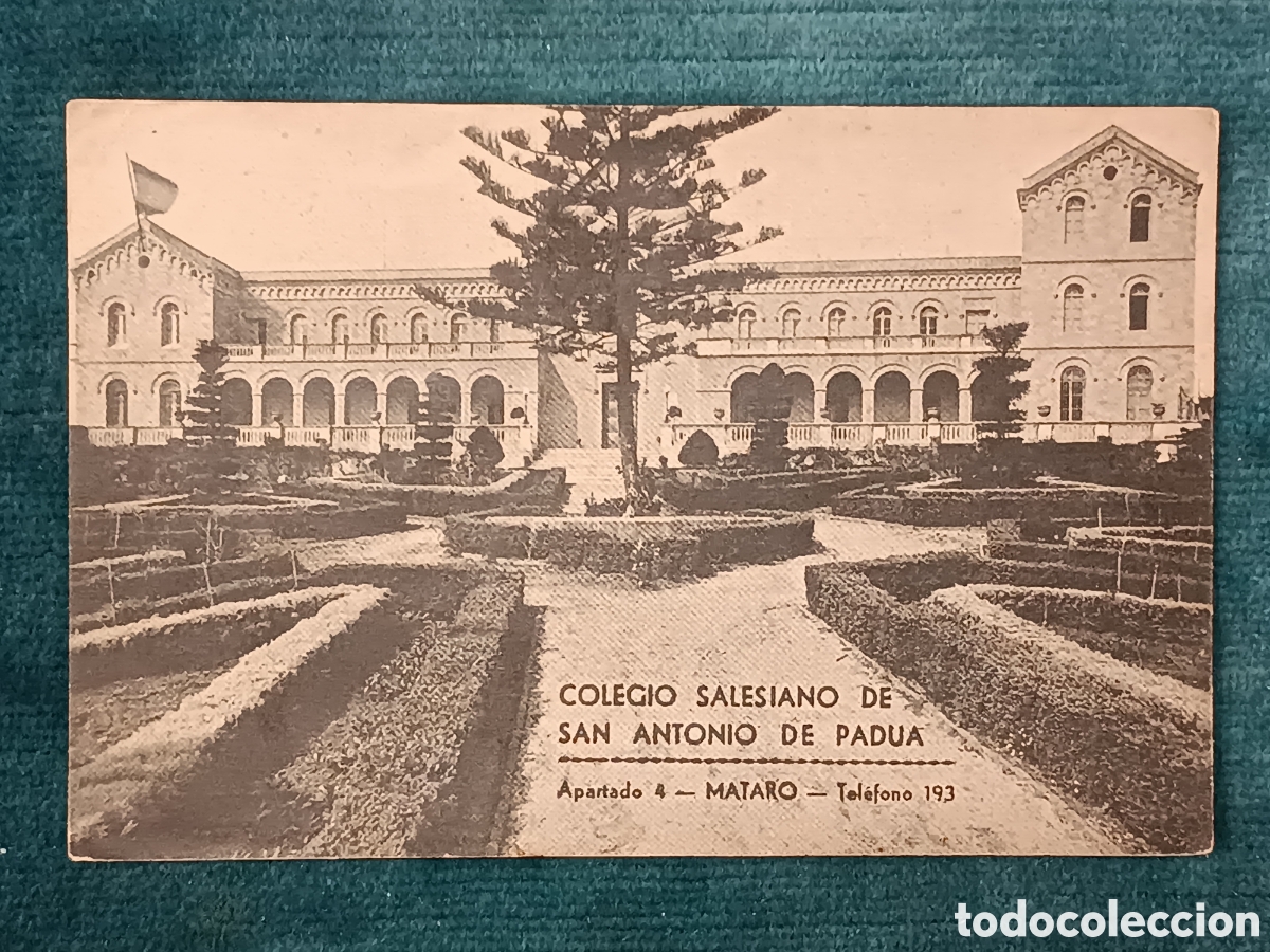 Postales: COLEGIO SALESANIO DE SAN ANTONIO DE PADUA. MATARO. (Matar&oacute;)