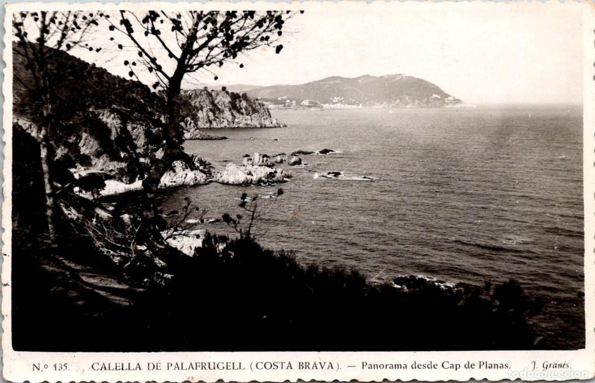 Postales: Calella de Palafrugell - Panorama desde Cap de Planas - Gran&eacute;s 135 - Colecci&oacute;n Costa Brava- 139x89mm
