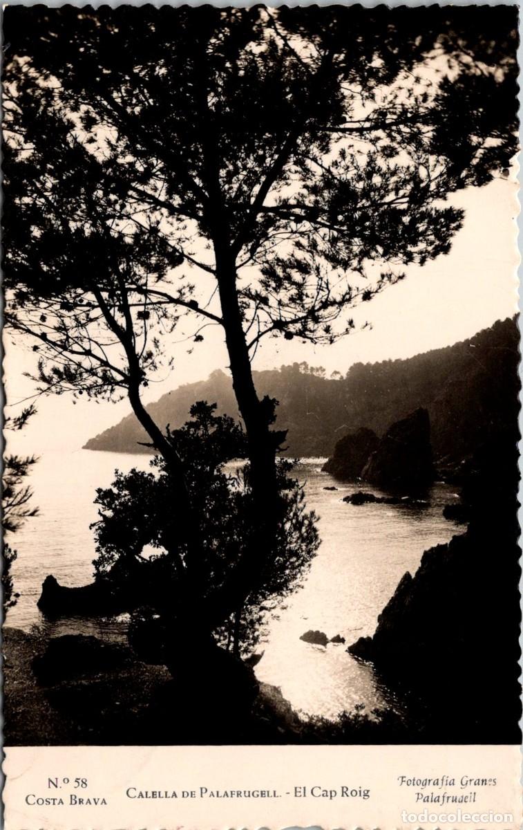Postales: Calella de Palafrugell - El Cap Roig - Gran&eacute;s 58 - 139x87mm