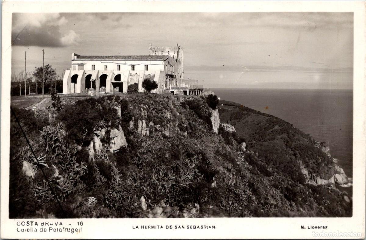 Postales: Calella de Palafrugell - La Hermita de San Sebasti&aacute;n - Lloveras 16 - 139x87mm - Ermita - In&eacute;dita en
