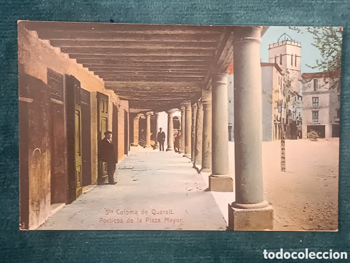 Postales: Sta. Coloma de Queralt. Porticos de la Plaza Mayor