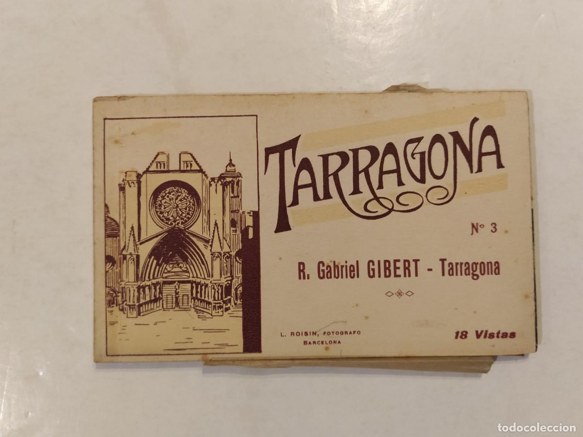 Postales: TARRAGONA - BLOC DE 18 POSTALES ANTIGUAS - ROISIN FOTO - R. GABRIEL GIBERT -(116.212)