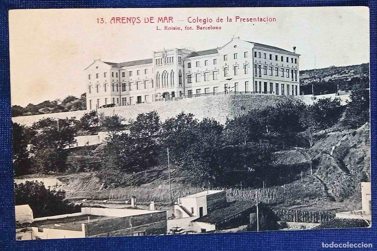 Postales: 13. ARENYS DE MAR. COLEGIO DE LA PRESENTACI&Oacute;N. L. ROISIN FOT. BARCELONA, S/F.