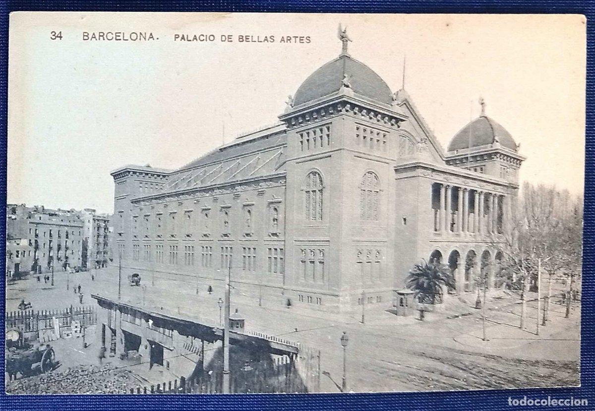 Postales: 34. BARCELONA. PALACIO DE LAS ARTES.SANSOT Y MISS&Egrave; HNOS. S/F.