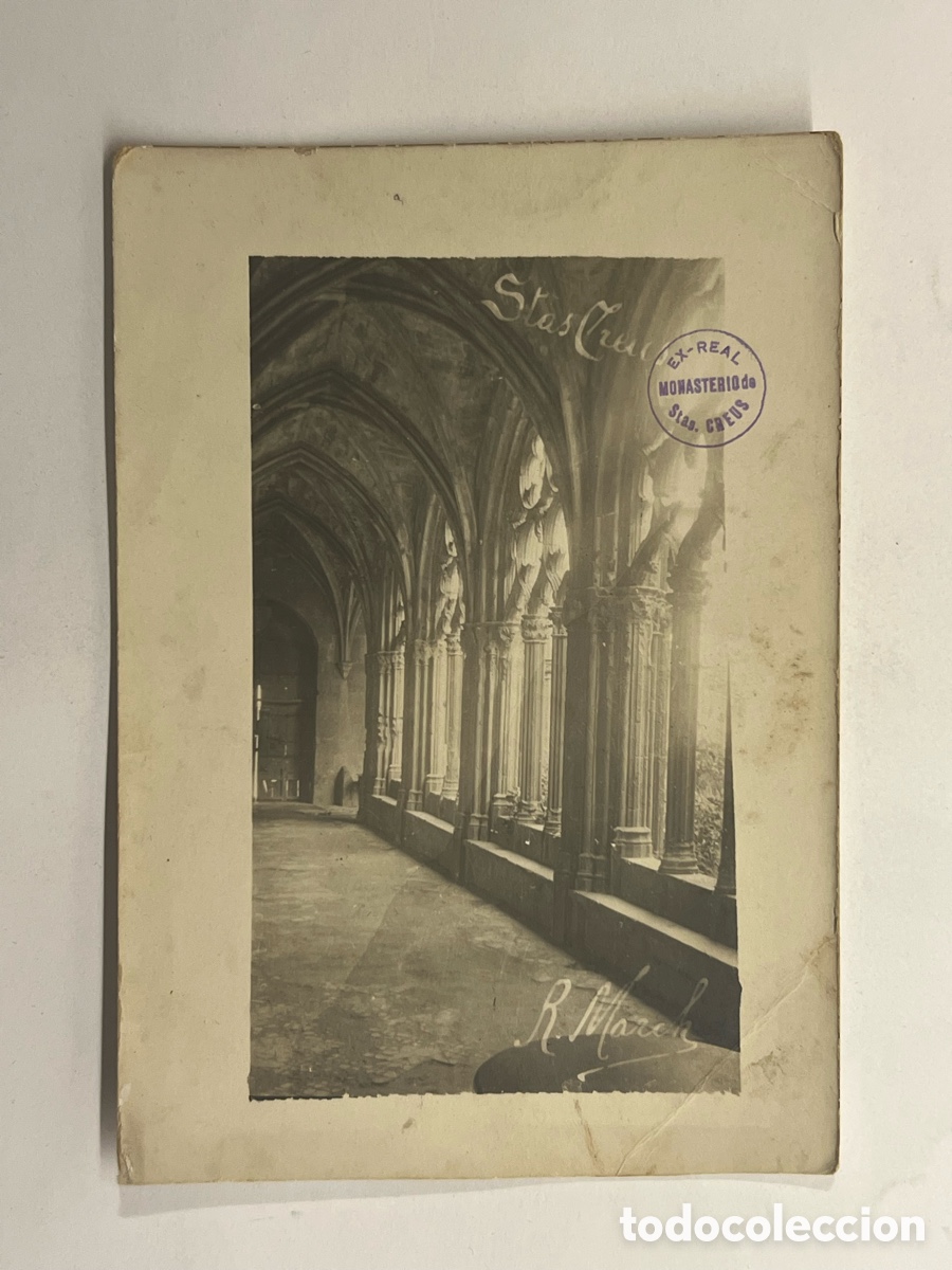 Postales: SANTES CREUS (Tarragona) Fotograf&iacute;a Claustro.. Foto R. March (a.1914) Circulada