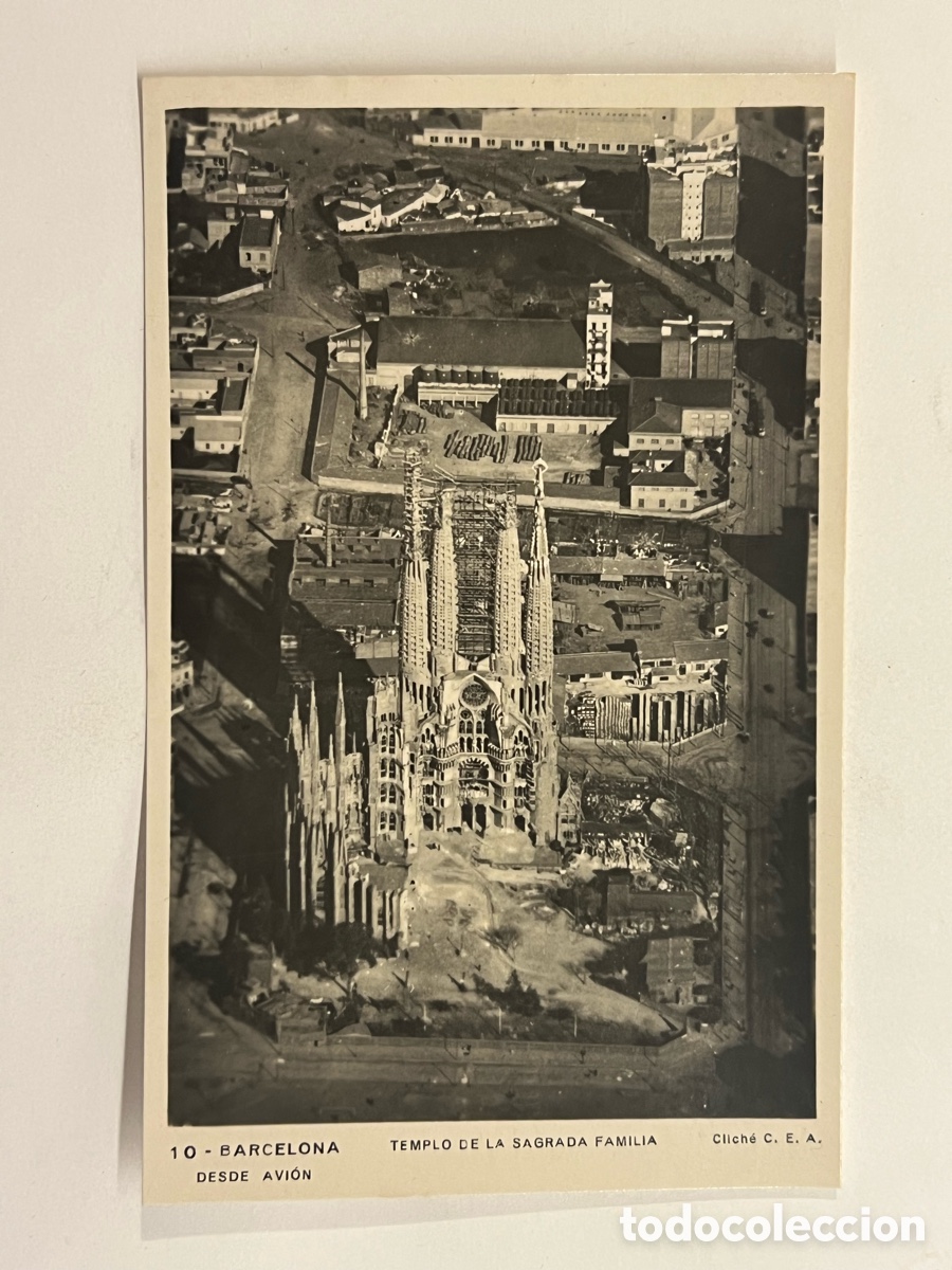 Postales: BARCELONA Postal No.10, Templo de la Sagrada Familia desde el avi&oacute;n .. CLICH&Eacute; C.E.A. (h.1940?) S/C