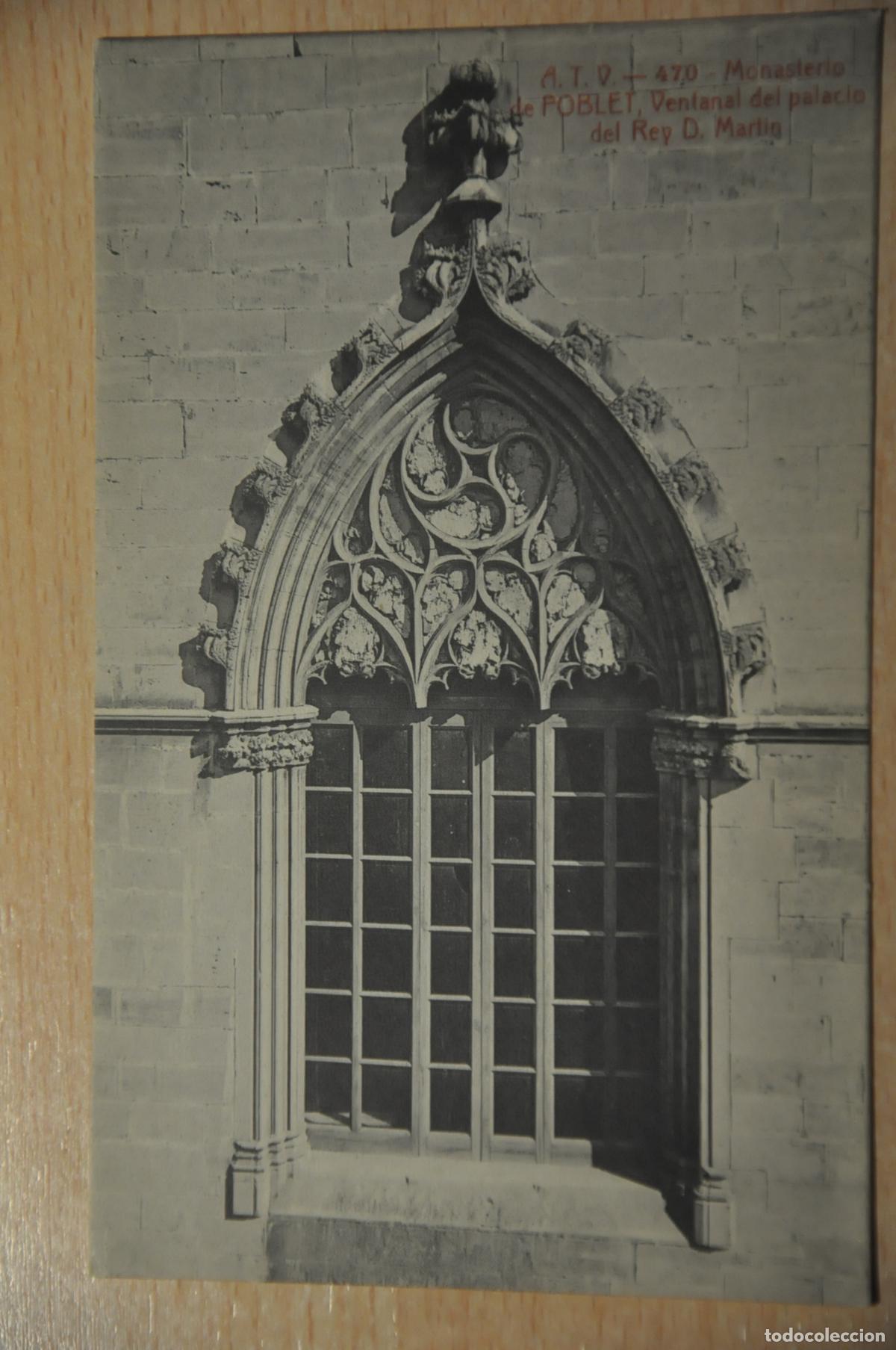 Postkarten: postal monasterio de poblet, ventanal del palacio del rey d.martin, atv 470