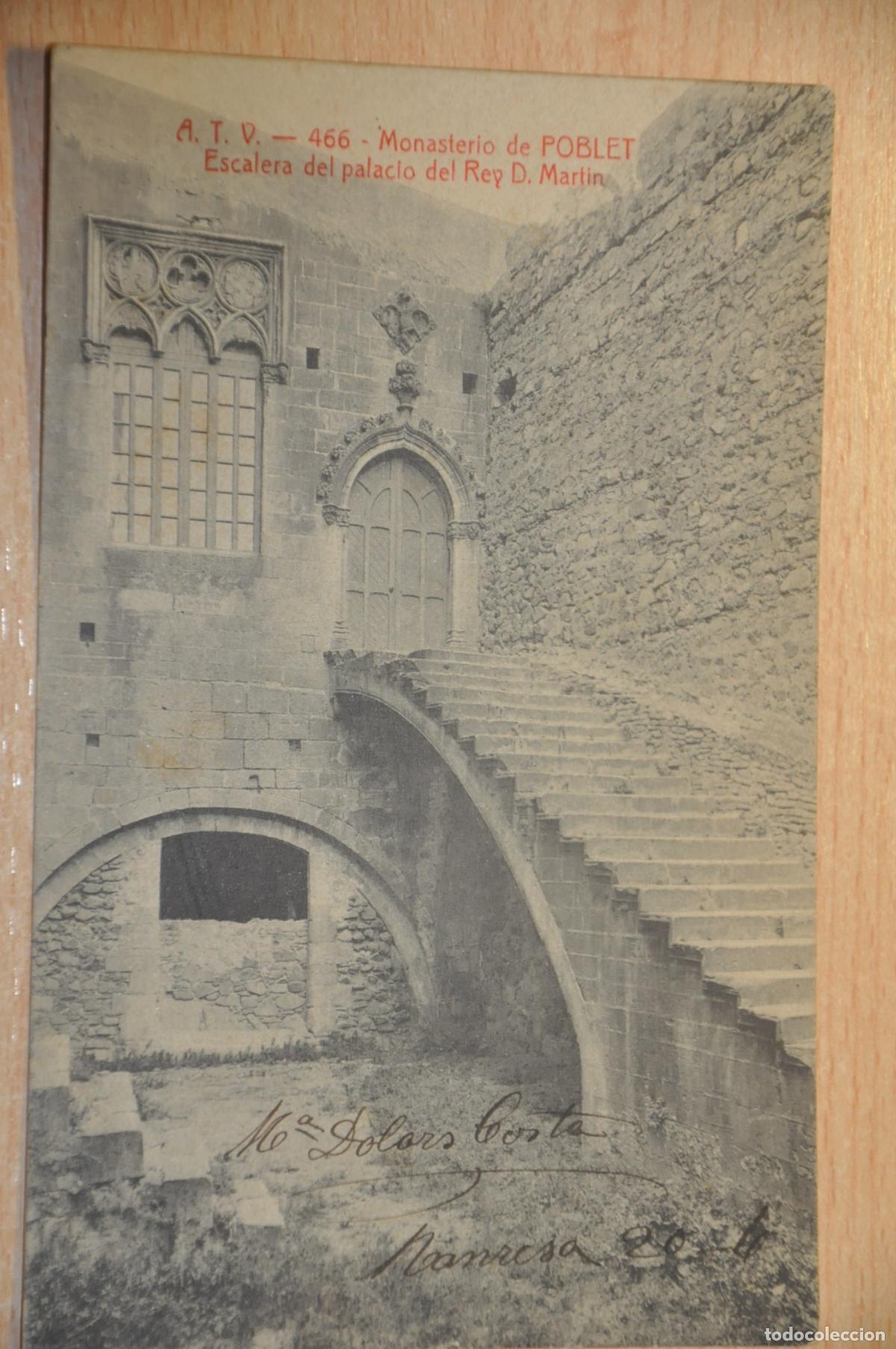 Postales: postal monasterio de poblet, escalera del palacio del rey d.martin, atv 466
